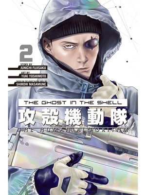 cover image of The Ghost in the Shell: the Human Algorithm, Volume 2